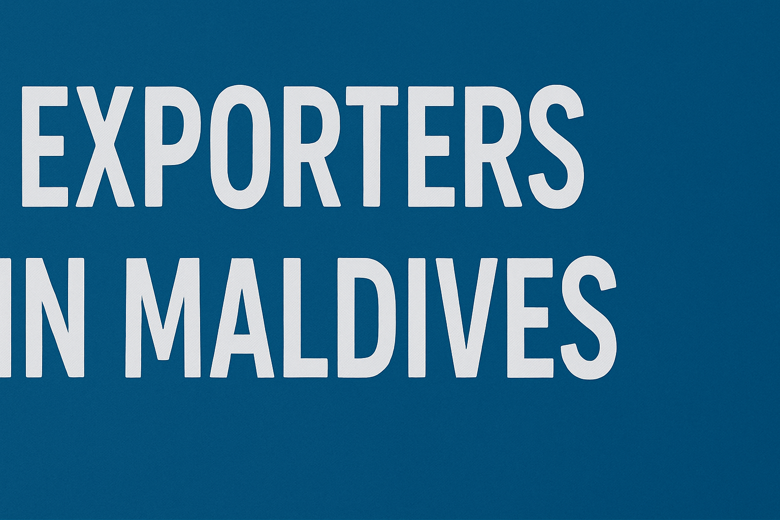 Fresh Fruit and Vegetable Expoters in Maldives